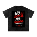 No Excuses. No Warning.™